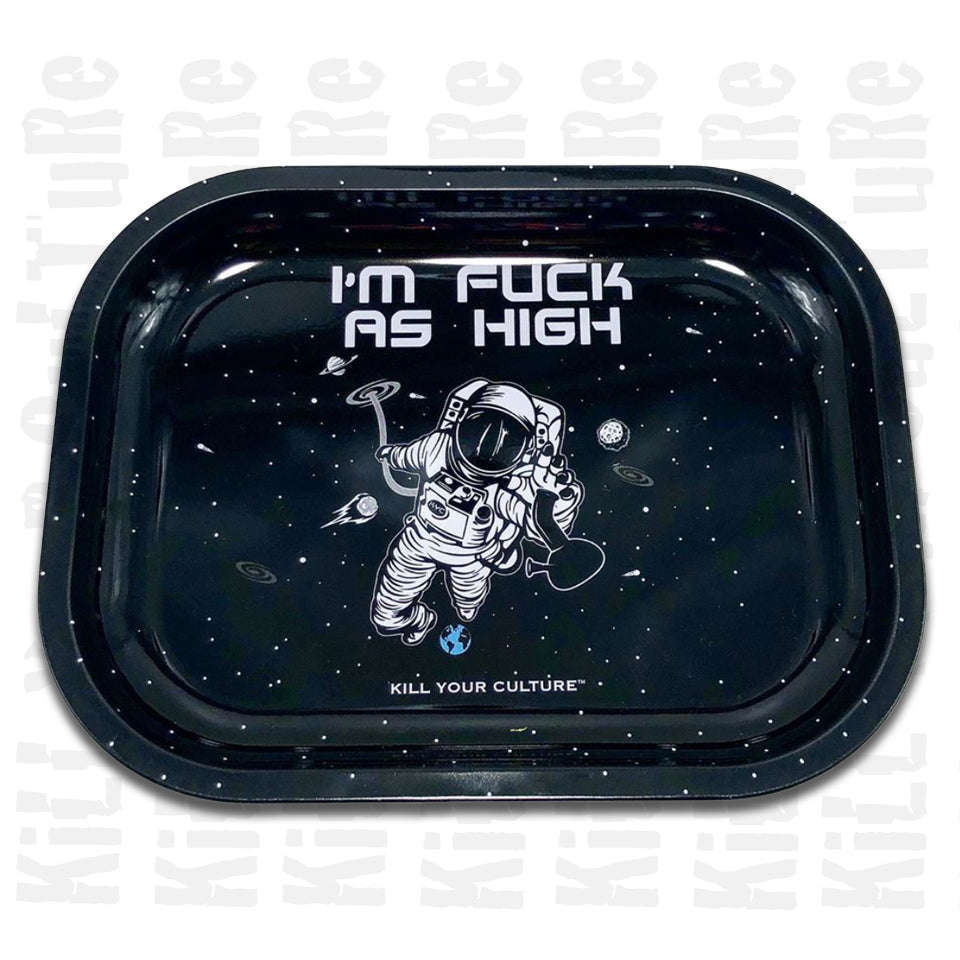 I’m Fuck as High Rolling Tray by Kill Your Culture